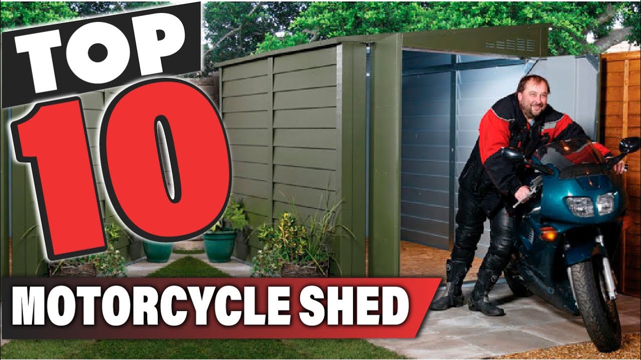 Best Motorcycle Shed In 2021 - Top 10 Motorcycle Storage Sheds Review