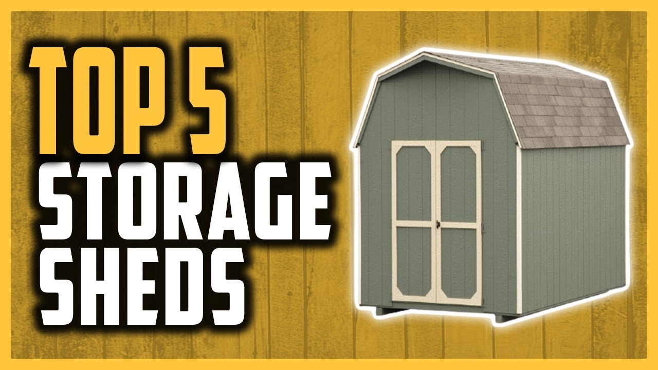 Best Storage Shed Reviews In 2021 - Top 5 Storage Sheds For Your Home