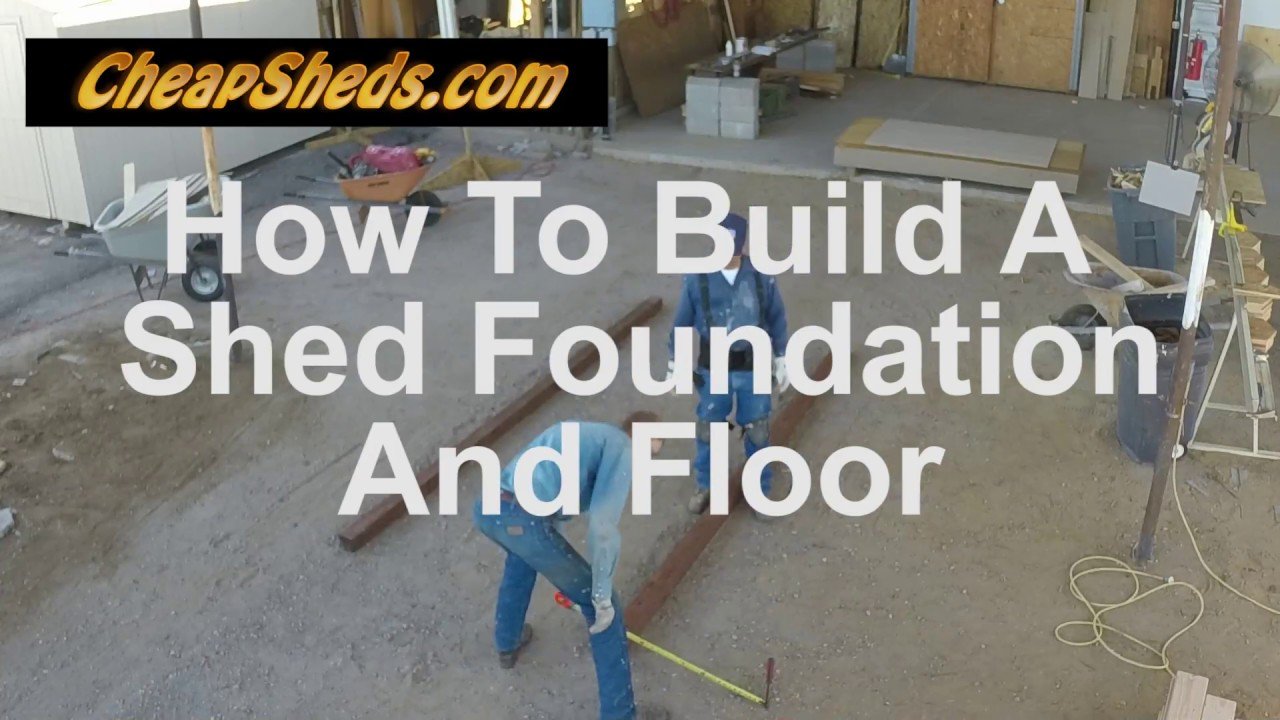 How To Build A Shed Floor & Foundation