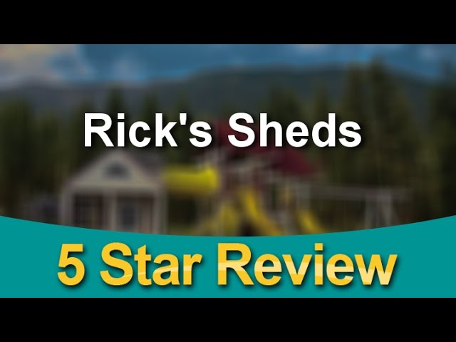 Rick's Sheds  
        Wonderful 

        5 Star Review by Ann M.