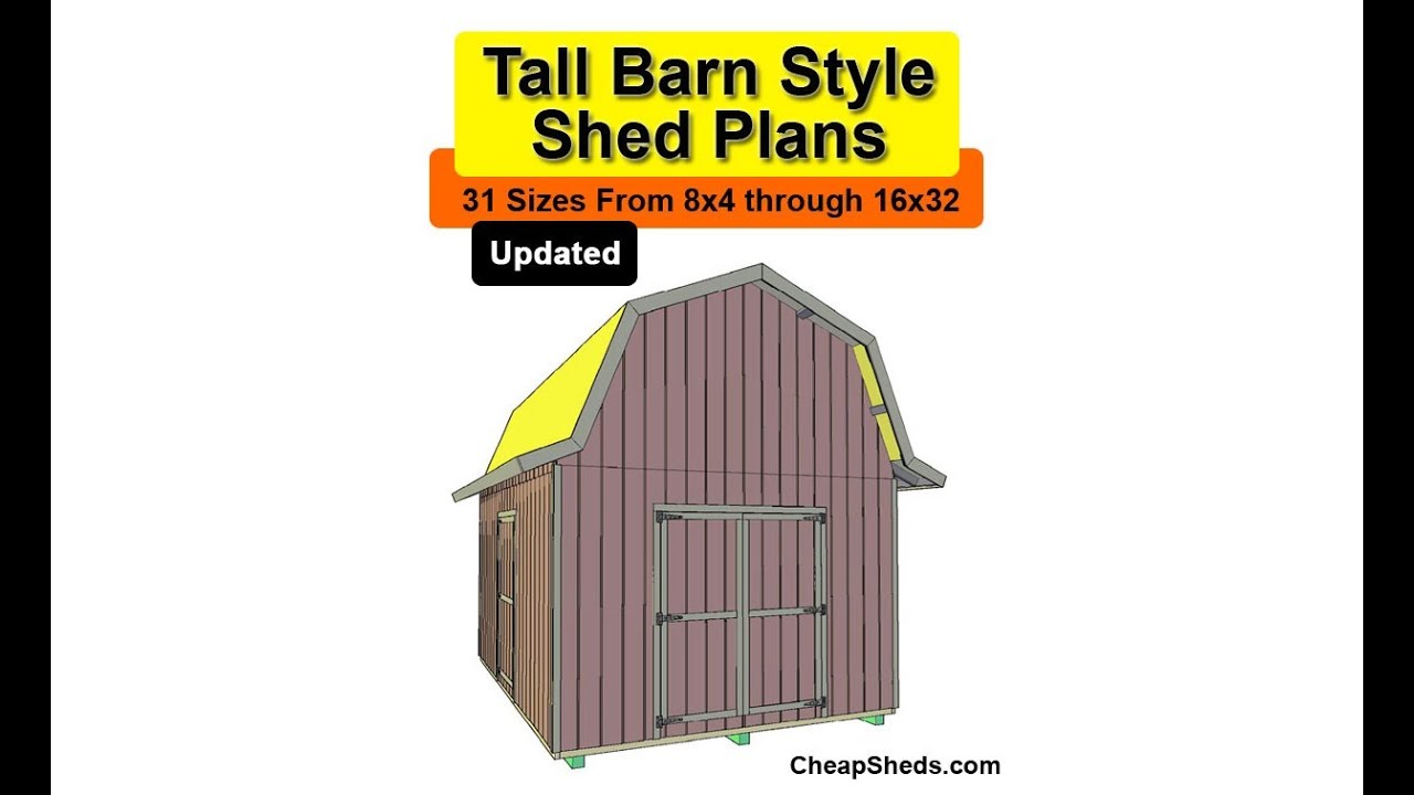 Tall barn style shed plans in 31 sizes