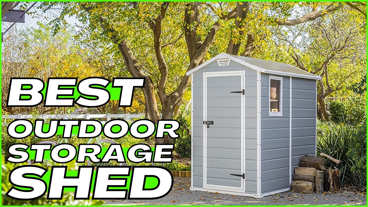 Top 5 Best Rated Outdoor Storage Sheds Of 2021